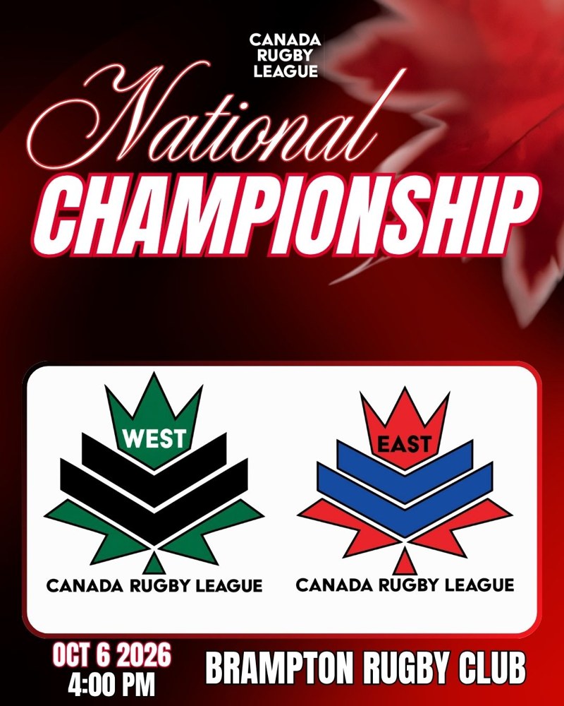 Canada Rugby League National Championship — Canada West vs Canada East, Oct 6 2026, Brampton Rugby Club, 4:00pm